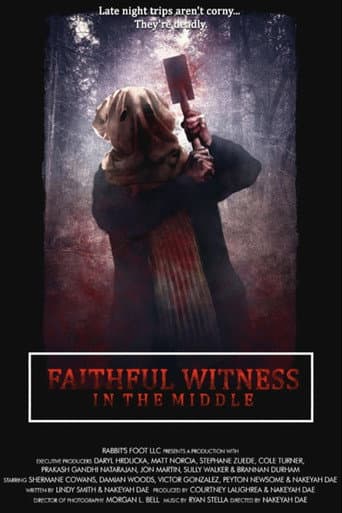 Faithful Witness: In The Middle (2022) poster