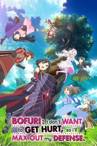 BOFURI: I Don't Want to Get Hurt, so I'll Max Out My Defense. (2020) poster