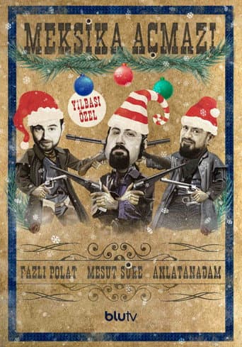 Meksika Açmazı: Yılbaşı Özel (2022) poster