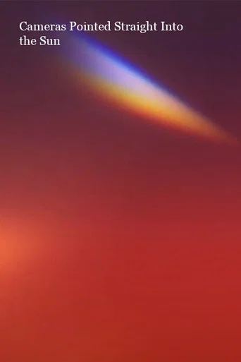 Cameras Pointed Straight into the Sun (2020) poster