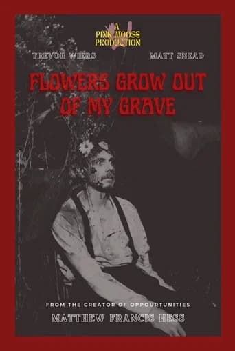 Flowers Grow Out of My Grave (2023) poster