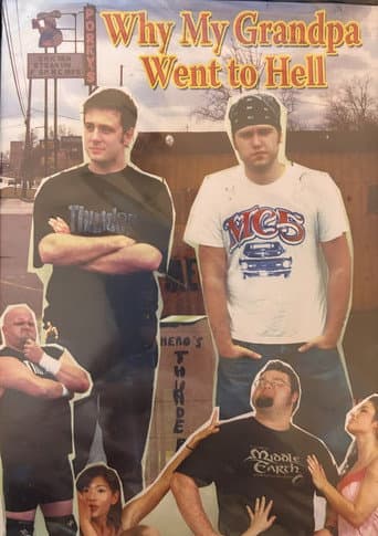 Why My Grandpa Went To Hell (2007) poster
