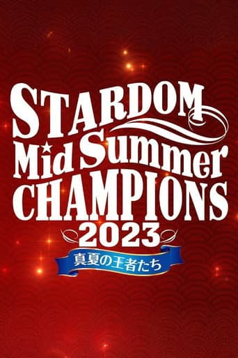 Stardom MidSummer Champions 2023 ~Kings of MidSummer~ (2023) poster