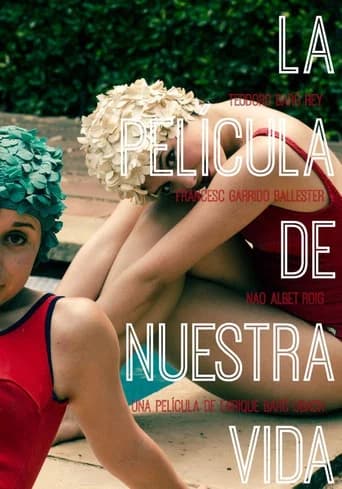 La película de nuestra vida (2017) poster