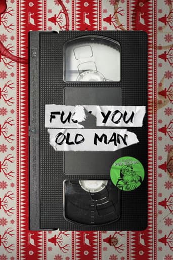 F#$& You Old Man (2024) poster