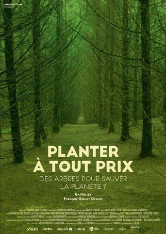 Planter à tout prix - Des arbres pour sauver la planète ? (2025) poster