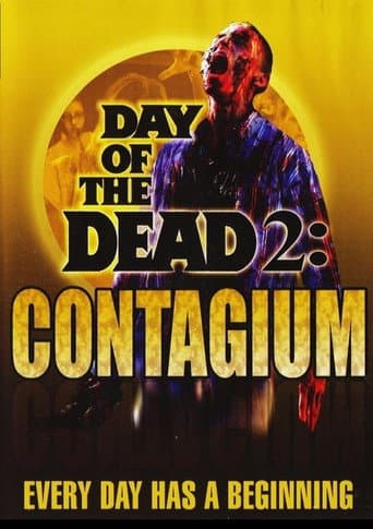 Day of the Dead 2: Contagium (2005) poster