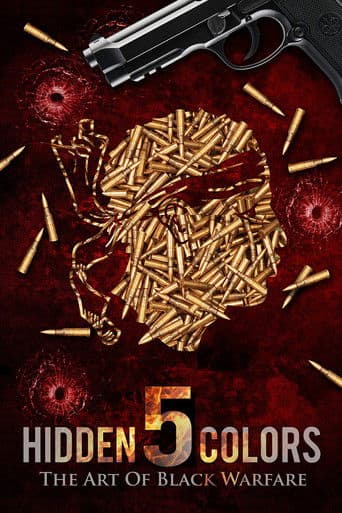 Hidden Colors 5: The Art of Black Warfare (2019) poster