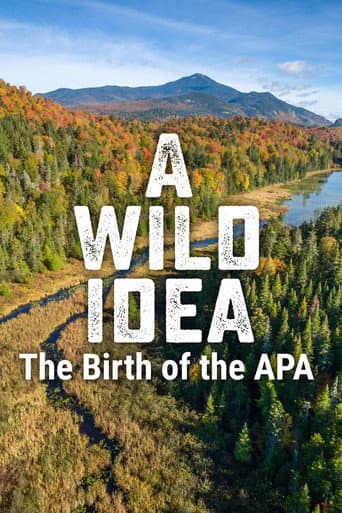 A Wild Idea: The Birth of the APA (2021) poster