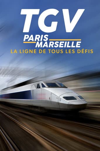 TGV Paris-Marseille, ligne de tous les défis (2022) poster