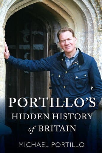 Portillo's Hidden History of Britain (2018) poster
