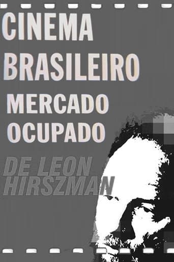 Cinema Brasileiro, Mercado Ocupado (1997) poster