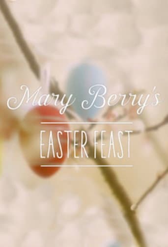 Mary Berry's Easter Feast (2016) poster