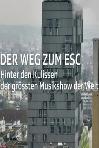 Der Weg zum ESC 2025 – Hinter den Kulissen der grössten Musikshow der Welt (2025) poster