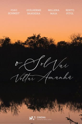 O Sol Vai Voltar Amanhã (2024) poster