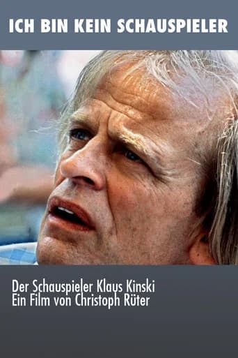 Klaus Kinski: I'm not an actor (2000) poster