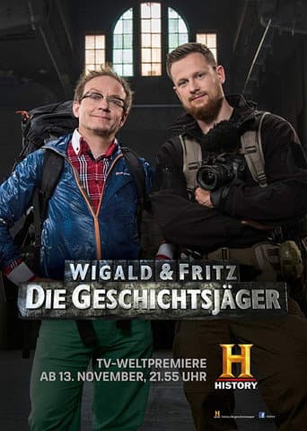 Wigald & Fritz - Die Geschichtsjäger (2016) poster