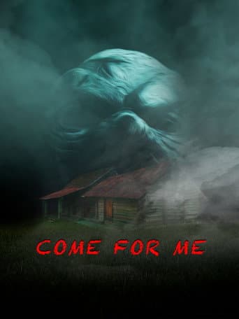 Come For Me poster