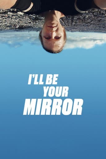 I'll be your mirror (2021) poster