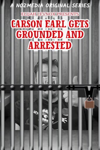 Carson Earl Gets Grounded and Arrested (2025) poster