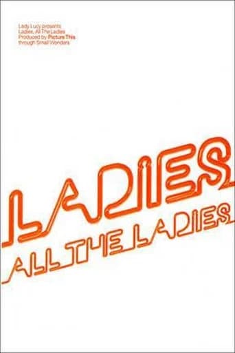 Ladies, All The Ladies (2009) poster