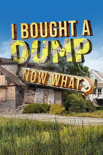 I Bought A Dump...Now What? (2022) poster