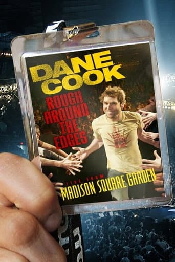 Dane Cook: Rough Around the Edges (2007) poster