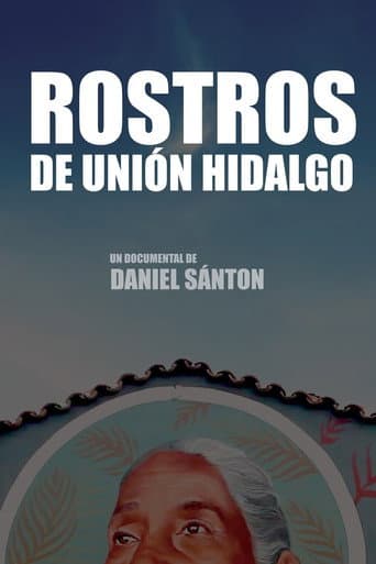 Faces of Union Hidalgo (2017) poster
