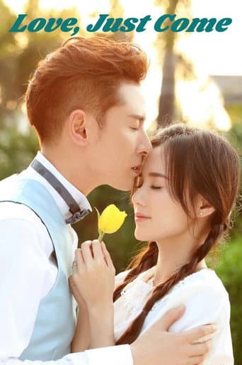 Love, Just Come (2017) poster