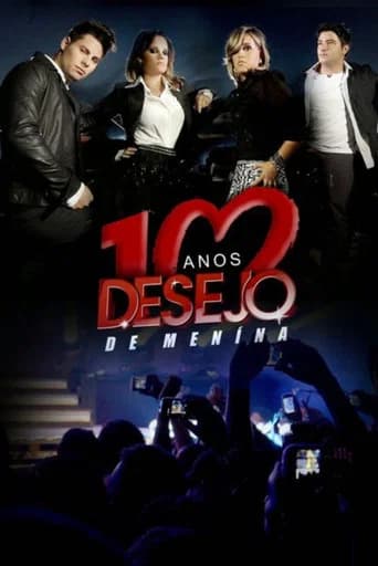 Desejo de Menina - 10 Anos: Ao Vivo em Teresina (2013) poster