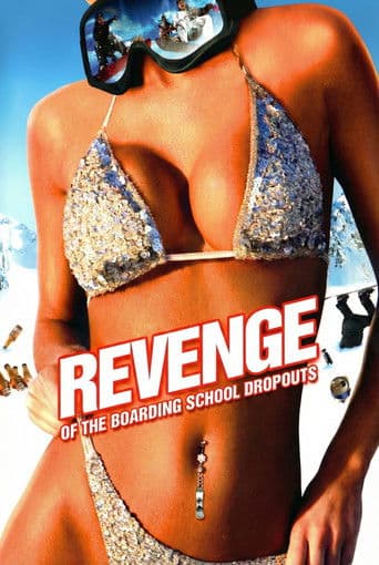 Revenge of the Boarding School Dropouts (2009) poster