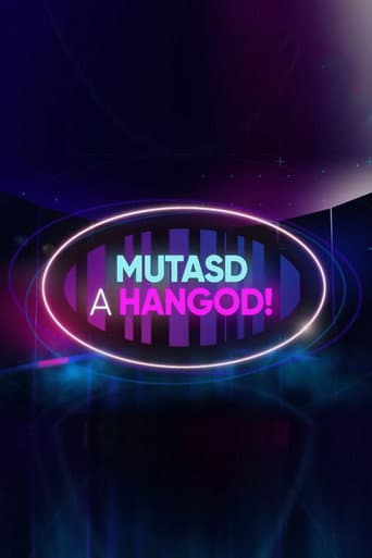 Mutasd a hangod! (2023) poster