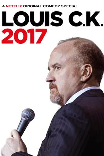 Louis C.K. 2017 (2017) poster