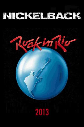 Nickelback: Rock In Rio 2013 (2013) poster