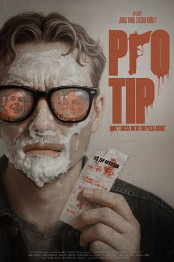 Pro Tip: Don't Mess With The Pizza Man (2025) poster