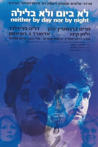 Neither by Day Nor by Night (1972) poster
