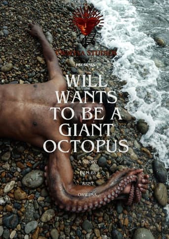 Will Wants To Be A Giant Octopus (2026) poster