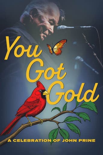 You Got Gold: A Celebration of John Prine (2025) poster