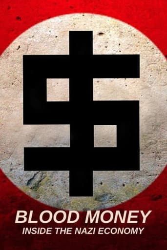 Blood Money: Inside the Nazi Economy (2021) poster