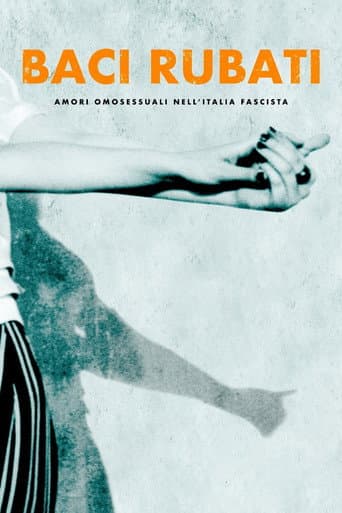 Stolen Kisses: Homosexual Love in Fascist Italy (2021) poster