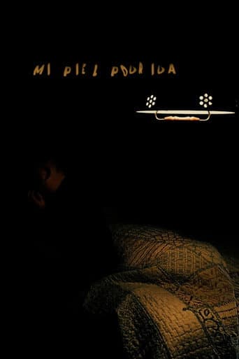 Mi piel podrida (2025) poster