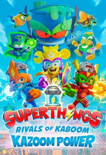 Superthings Rivals of Kaboom, Kazoom Power (2024) poster