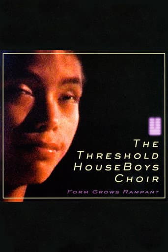 The Threshold HouseBoys Choir: Form Grows Rampant (2007) poster