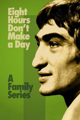 Eight Hours Don’t Make a Day (1972) poster