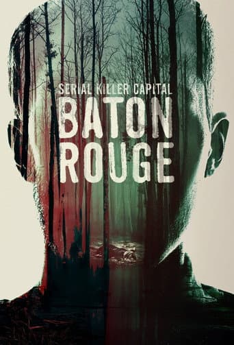 Serial Killer Capital: Baton Rouge (2022) poster