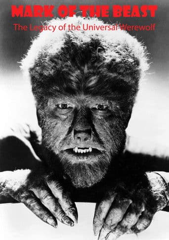 Mark of The Beast: The Legacy of the Universal Werewolf (2019) poster