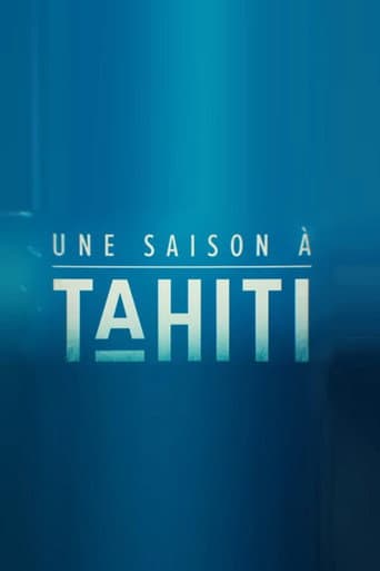 Une saison à Tahiti (2018) poster