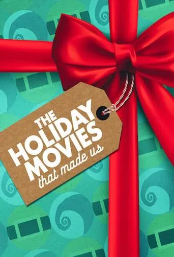 The Holiday Movies That Made Us (2020) poster