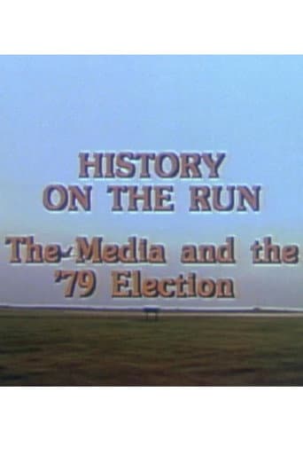 History on the Run: The Media and the '79 Election (1979) poster