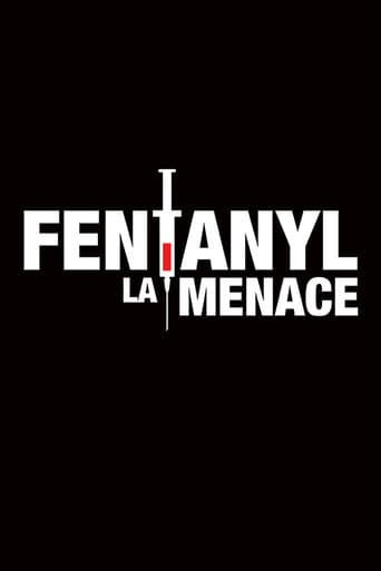 Fentanyl : La menace (2018) poster